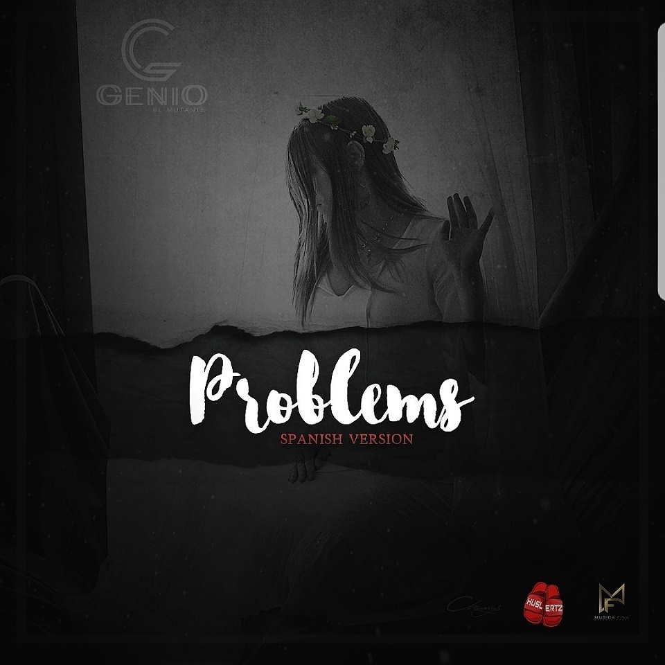 Genio El Mutante - Problems (Spanish Version) MP3