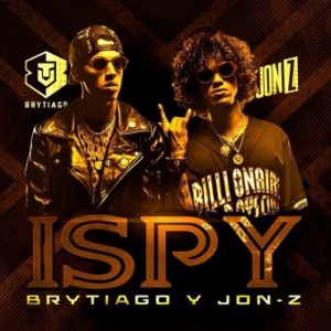 Brytiago Ft. Jon Z - Ispy MP3