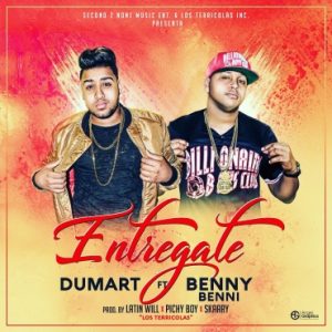 Dumart Ft. Benny Benni - Entregate MP3