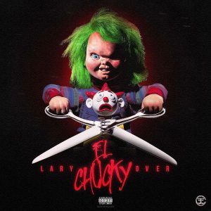 Lary Over - El Chucky MP3