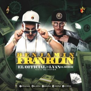 El Official Ft. Lyan - Benjamin Franklin MP3