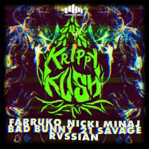 Farruko Ft. Bad Bunny, Nicki Minaj, 21 Savage - Krippy Kush Remix MP3