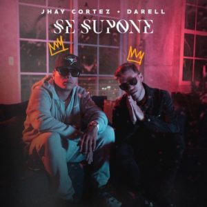 Jhay Cortez Ft. Darell - Se Supone MP3