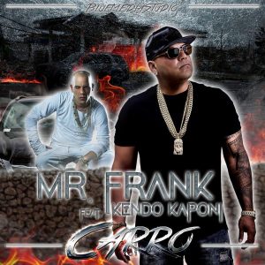 Mr. Frank Ft. Kendo Kaponi - Carro MP3