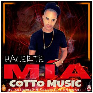 Cotto - Hacerte Mia MP3