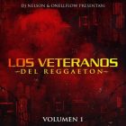 DJ Nelson Y OnellFlow Presentan Los Veteranos Del Reggaeton Vol. 1 (2015) MP3