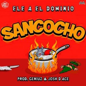 Ele A El Dominio - Sancocho MP3