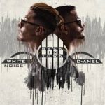 White Noise y D-Anel - Back in Town (Album) (2017) Vol. 1 Album MP3