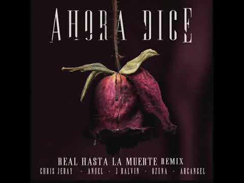 Anuel AA Ft. J Balvin, Ozuna Y Arcangel - Ahora Dice Remix MP3