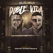 Goldiel Y Naldy - Doble Vida MP3