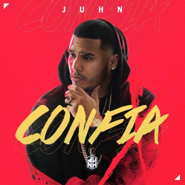Juhn - Confia MP3