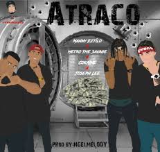 Metro The Savage Ft. Manny Eztilo, Cokaine y Joseph Lee - Atraco MP3