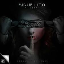 Miguelito - El Secreto MP3