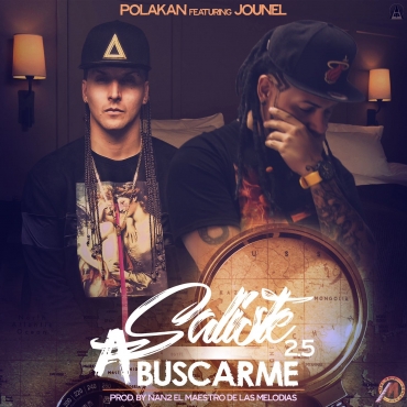 Polakan Ft. Jounel - Saliste a Buscarme 2.5 MP3