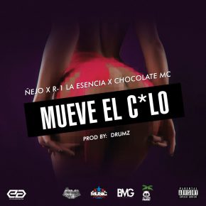 R-1 La Esencia Ft. Ñejo, Chocolate Mc - Mueve el Culo MP3