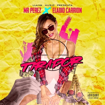 Mr. Perez Ft. Eladio Carrion - Tirador MP3