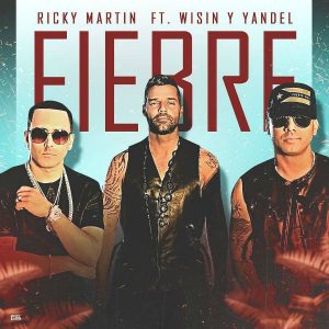 Ricky Martin Ft. Wisin Y Yandel - Fiebre MP3