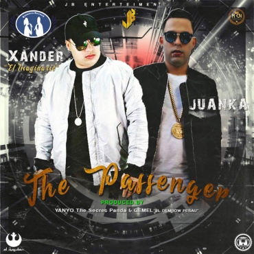 Xander El Imaginario Ft. Juanka El Problematik - The Passenger MP3