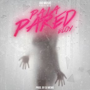 Eloy - Pa’ La Pared MP3