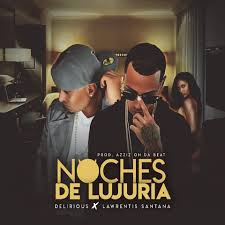 Descargar Lawrentis Santana Ft. Delirious - Noches De Lujuria MP3