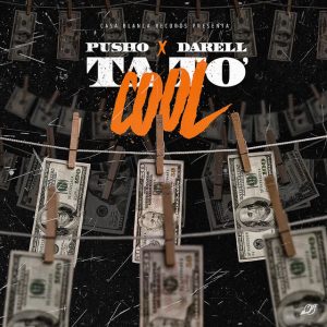 Pusho Ft. Darell - Ta To Cool MP3