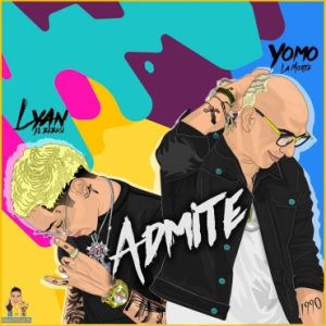 Yomo Ft. Lyan - Admite MP3
