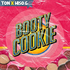 Descargar Ton Ft. Wiso G - Booty Cookie MP3