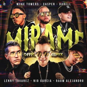 Descargar Nio Garcia Ft Lenny Tavarez Rauw Alejandro Myke Towers Casper Magico Darell Mirame Remix Mp3